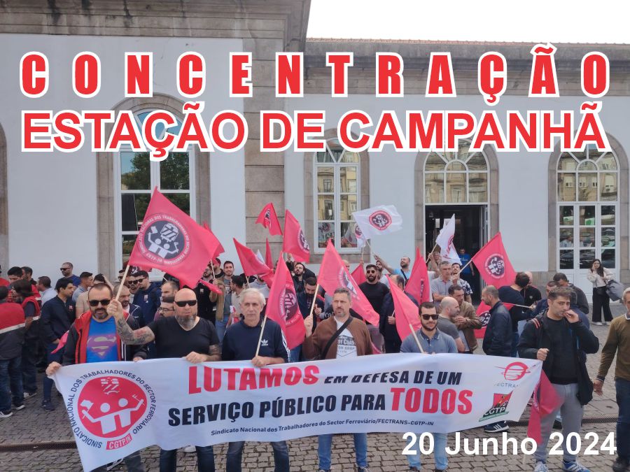 Concentração Campanhã 20 Junho 2024